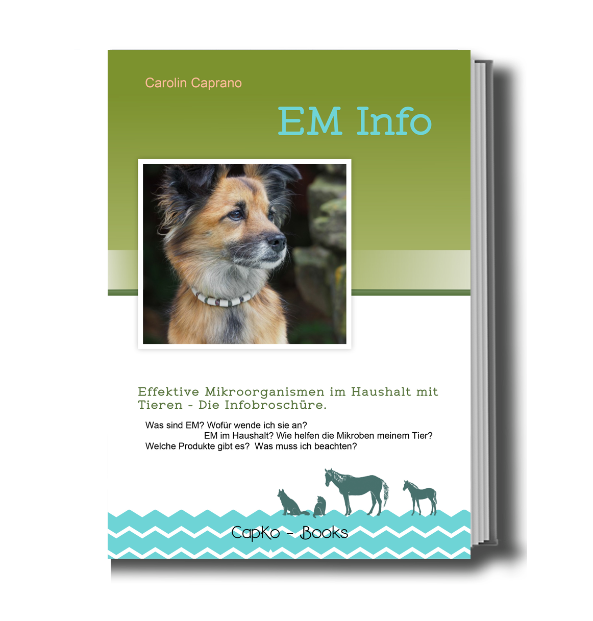 EM Info: Effektive Mikroorganismen im Haushalt mit Tieren - Die Infobroschüre
